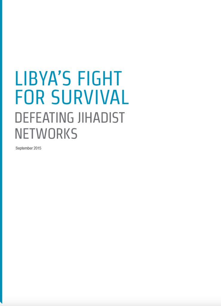 Libya’s fight for survival – Defeating Jihadist networks